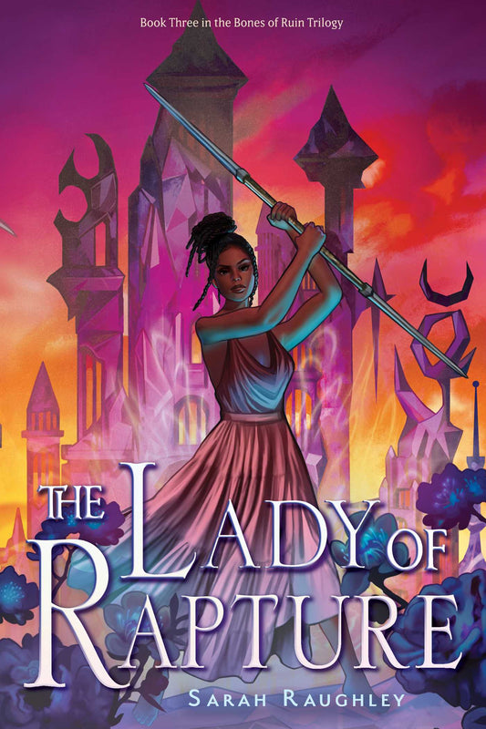 The Lady of Rapture (The Bones of Ruin #3)