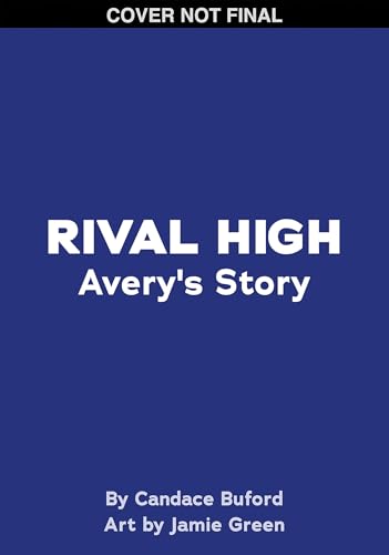 Avery's Story: A Next Novel (Rival High #1) — Paperback