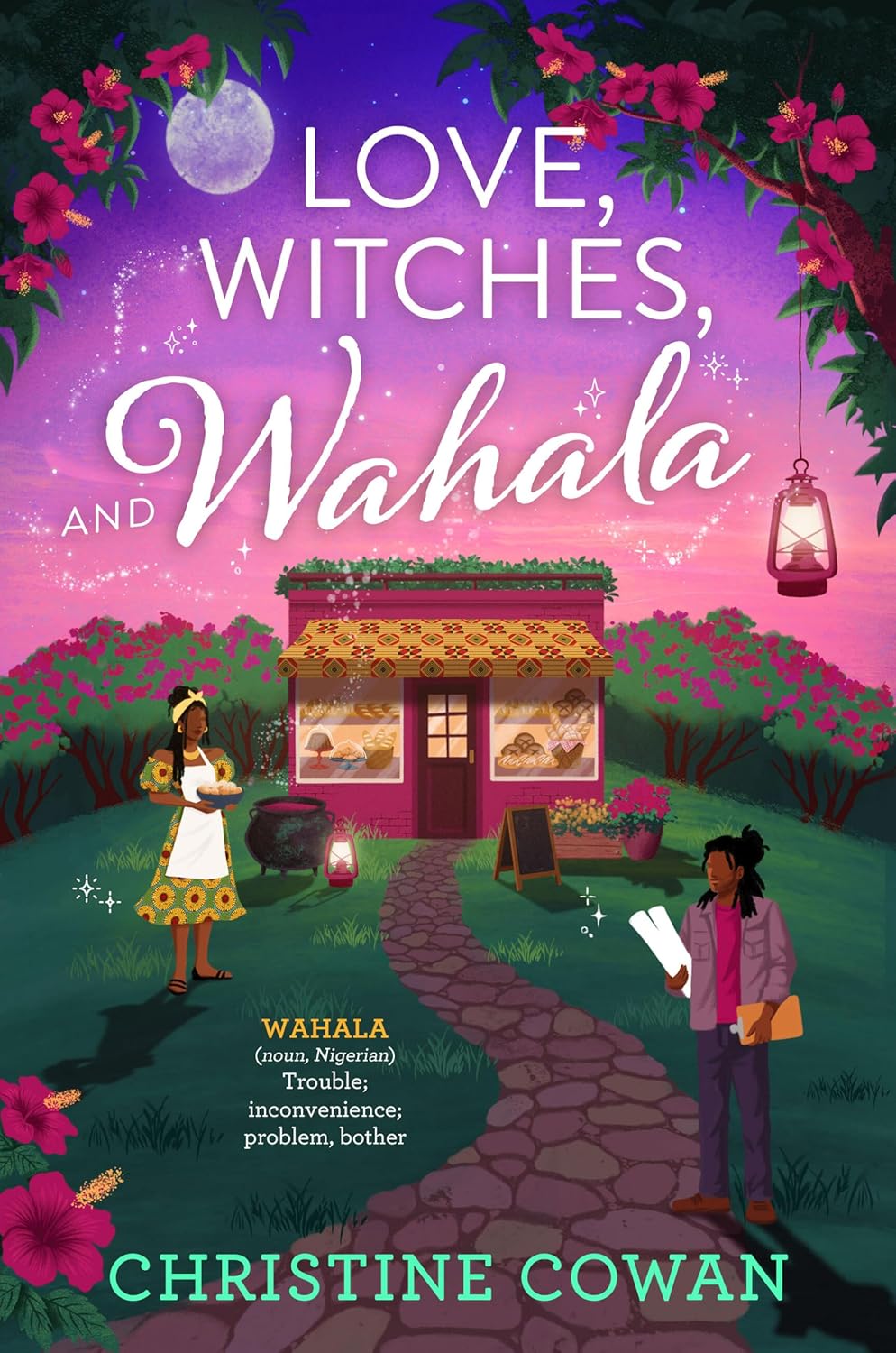 Love, Witches, and Wahala — Paperback