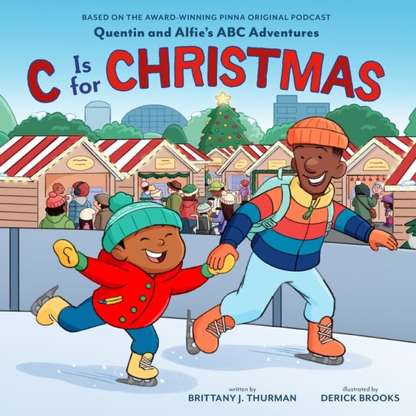 C Is for Christmas by Brittany J. Thurman — Hardcover cover