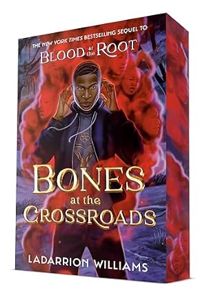 Bones at the Crossroads (Blood at the Root #2)