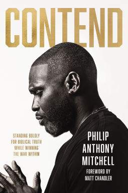 Contend by Philip Anthony Mitchell — Hardcover cover