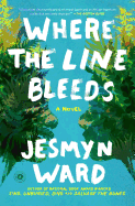 Where the Line Bleeds (Bois Sauvage #1)
